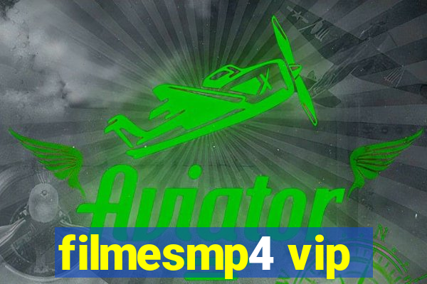filmesmp4 vip
